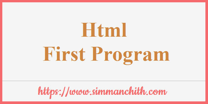HTML First Program
