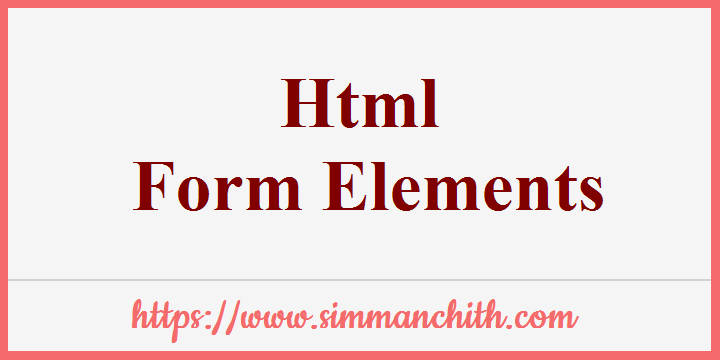 HTML Form Elements