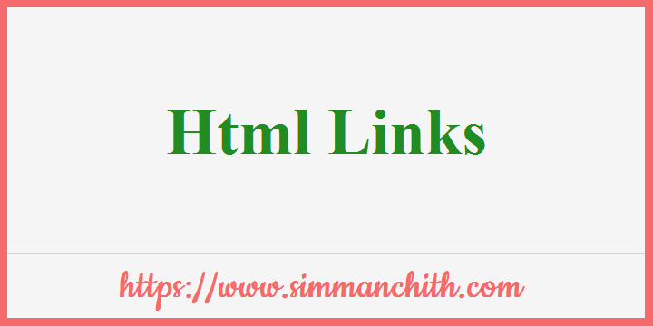 HTML Links - Hyperlinks