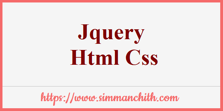 jQuery - css() Method