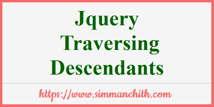 jQuery Traversing - Descendants