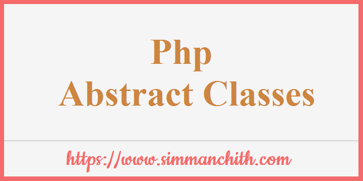 PHP Abstract Classes