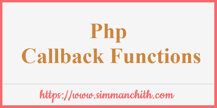 PHP Callback Functions