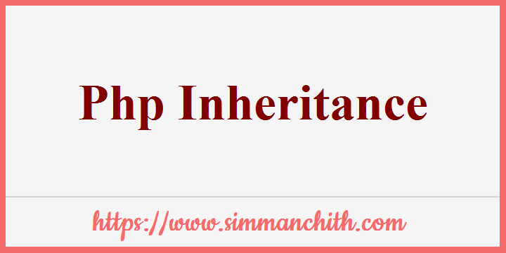 PHP - Inheritance In PHP 