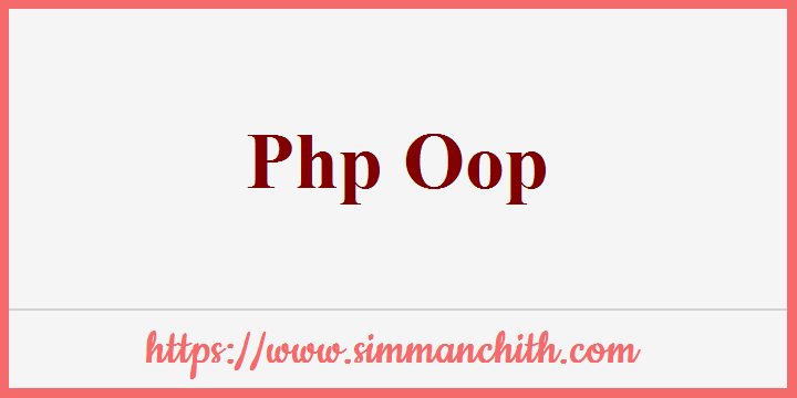 PHP Object Oriented Programming - What is OOP?