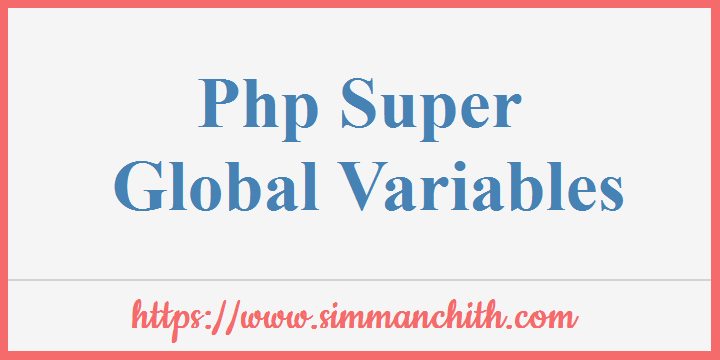PHP Super Global Variables