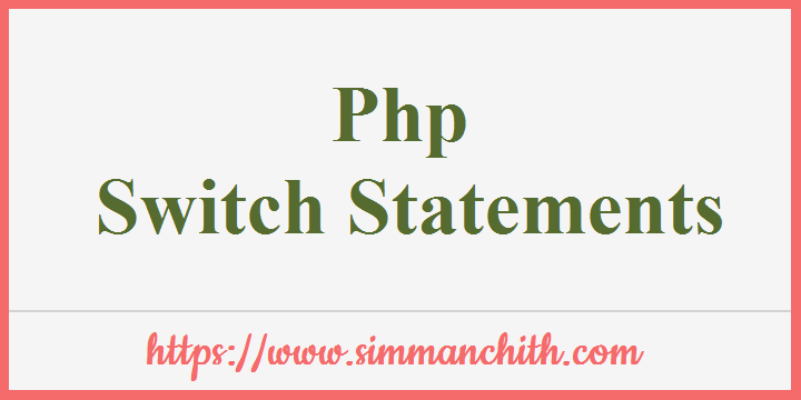 PHP switch Statement