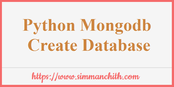 Python MongoDB Create Database