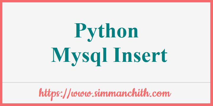 Python MySQL Insert Into Table