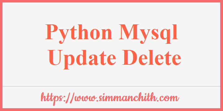 Python MySQL Update and Delete Data from Table