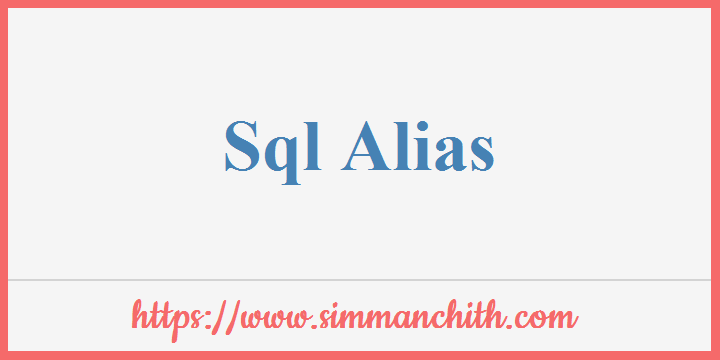 SQL Alias | AS Keyword