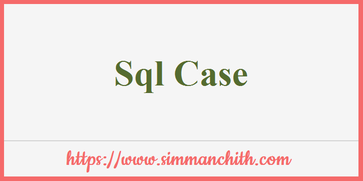 Sql Case Operator