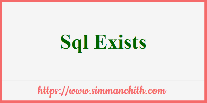 SQL Exists Operator