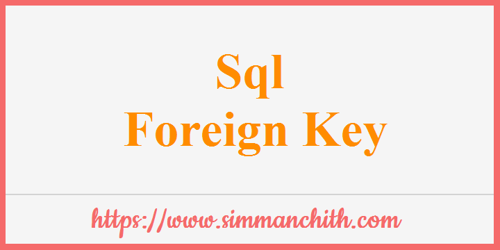 SQL FOREIGN KEY Constraint