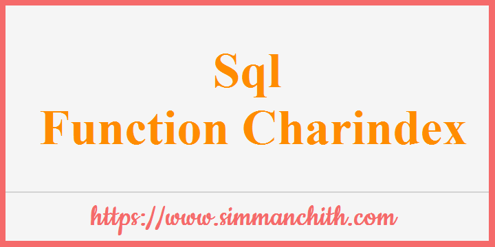 SQL CHARINDEX() | LOCATE() | INSTR() Function