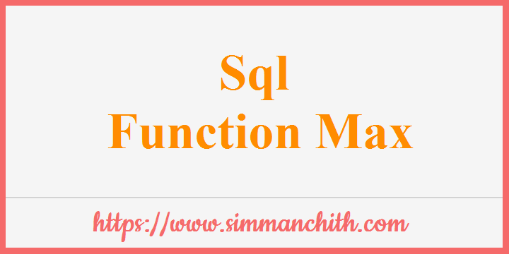 SQL MAX() Function
