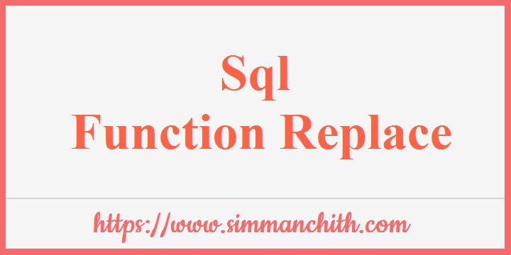 SQL REPLACE() Function