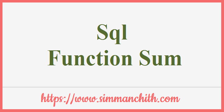 SQL SUM() Function