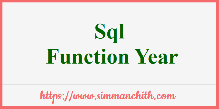 SQL YEAR() Function