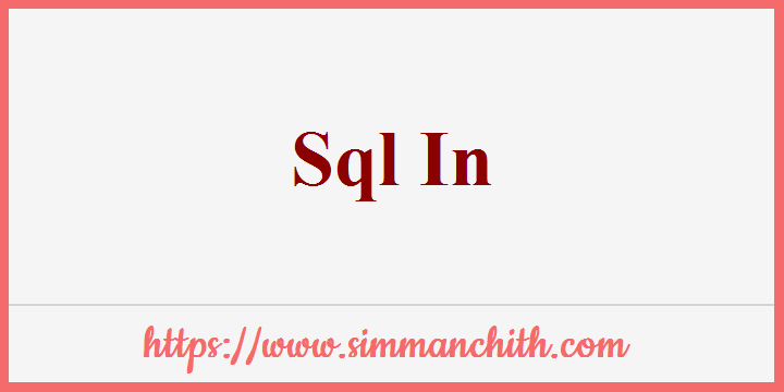 Sql not in operator select list of values simmanchith