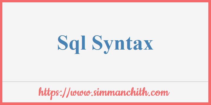 SQL Syntax OR SQL Command