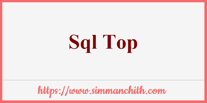 rustfri Norm husdyr Sql Top Clause | Limit Query Result - simmanchith
