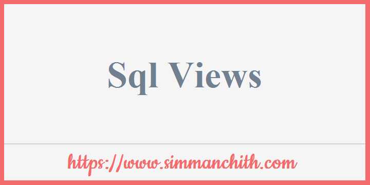 SQL VIEWS
